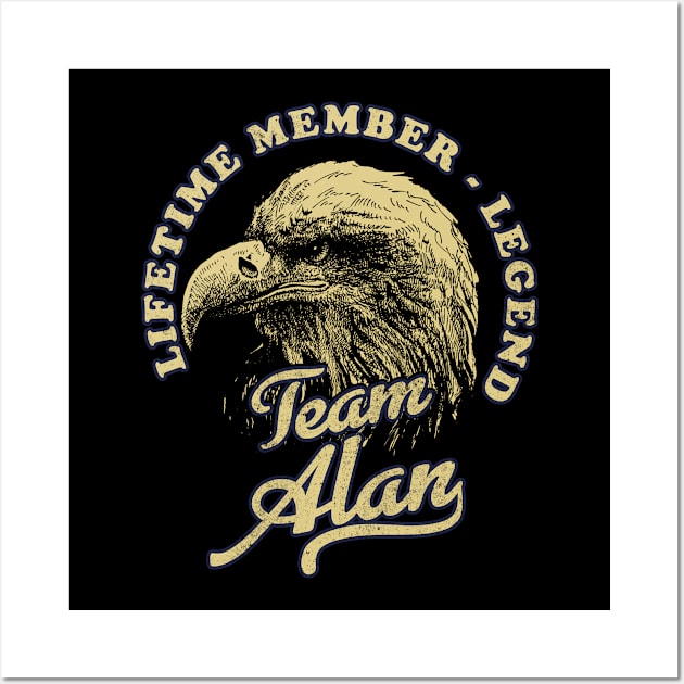 Alan Name - Lifetime Member Legend - Eagle Wall Art by Stacy Peters Art